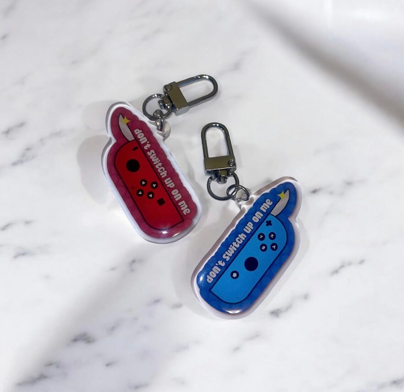 Don’t Switch Up On Me Keychain